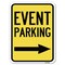 Signmission Event Parking W/ Left Right Arrow Heavy-Gauge Alum Rust Proof Parking Sign, 18" x 24", A-1824-24062 A-1824-24062 - alternate 1